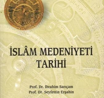 İslam Medeniyeti ve Türk Kültürü