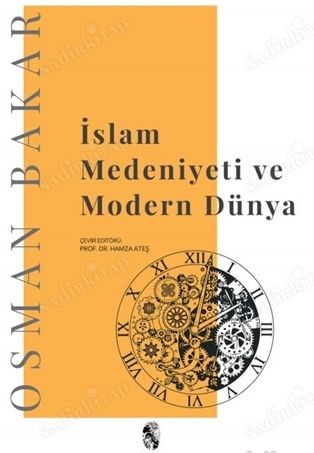 İslam Medeniyeti ve Modern Dünya